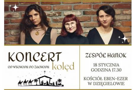 Koncert Kolęd "Od wschodu do zachodu"